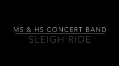 MS/HS Concert Bands - Sleigh Ride 2023