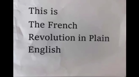 thumbnail of medium The French Revolution In Plain English